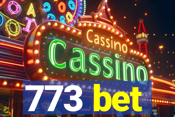 773 bet